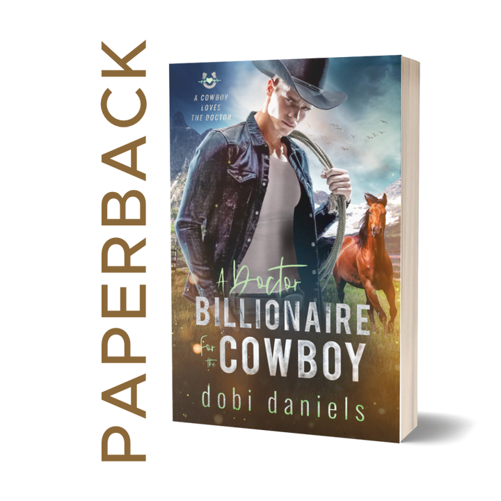 A Doctor Billionaire for the Cowboy (PAPERBACK)