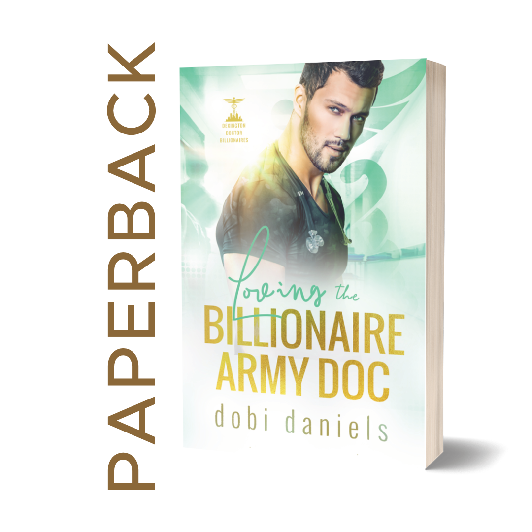 Loving the Billionaire Army Doc (PAPERBACK)